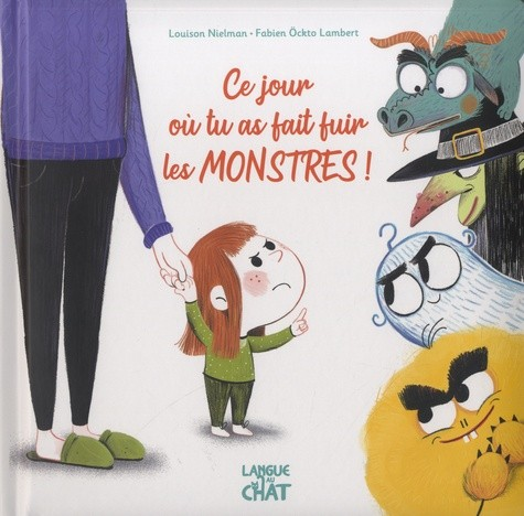 CONTES CE JOUR OU TU AS FAIT FUIR LES MONSTRES