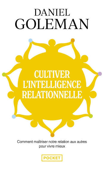 CULTIVER L'INTELLIGENCE RELATIONNELLE