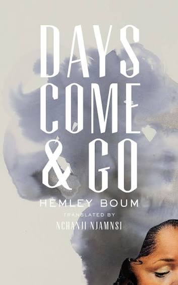DAYS COME AND GO