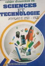 [03974] CAHIER D'EXERCICES EN SCIENCES ET TECHNOLOGIE LANDMARK NIVEAU 1
