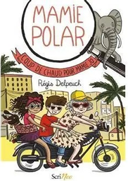 [08460] CONTES MAMIE POLAR COUP DE CHAUD POUR MAMIE JO