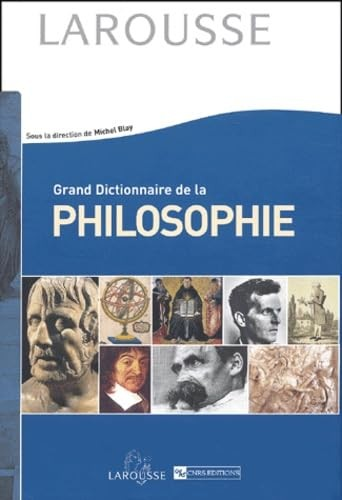 DICTIONNAIRE DE LA PHILOSOPHIE