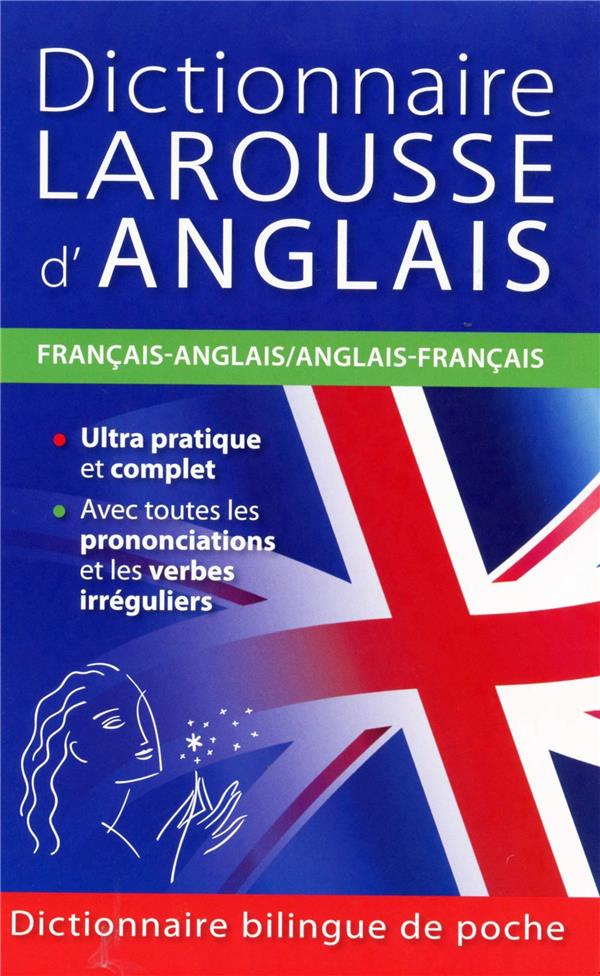 DICTIONNAIRE LAROUSSE D'ANGLAIS-FRANCAIS
