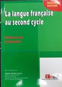 LA LANGUE FRANCAISE AU SECOND CYCLE 2ND