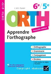 [05181] APPRENDRE L'ORTHOGRAPHE 6E/5E