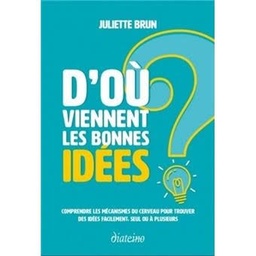 [05887] D'OU VIENNENT LES BONNES IDEES