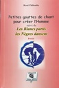 [00690] PETITES GOUTTES DE CHANT POUR CREER L'HOMME